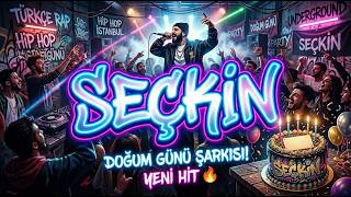 Seçkine Özel Rap Doğum Günü Şarkısı İyi Ki Doğdun Seçkin