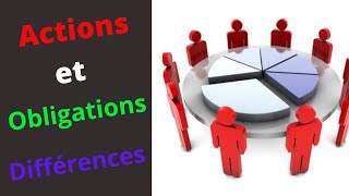 Actions Obligations Quelles Diffrences 