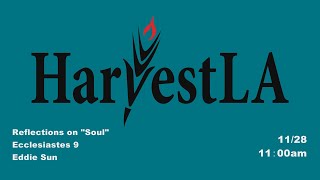 HarvestLA 20211128 - [Reflections on Soul]