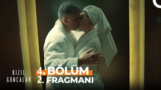 Kızıl Goncalar 4. Bölüm 2. Fragmanı