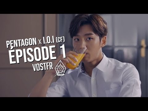 [VOSTFR] PENTAGON x I.O.I  Épisode 1 (CF)