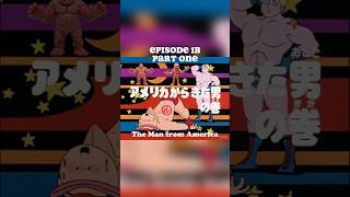 The Man From America Has Arrived | The Mask of Kinnikuman
