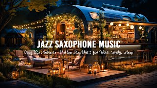 New York Jazz Saxophone Music in Cozy Bar Ambience - Mellow Jazz Music for Work, Study, Sleep