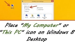 Add My Computer or This PC icon on Windows 8 Desktop