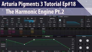 Arturia Pigments 3 Tutorial Ep#18 - The Harmonic Engine Pt.2