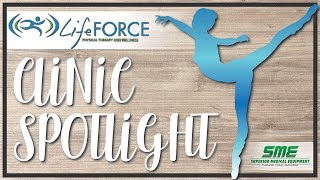 Clinic Spotlight Lifeforce Pt Wellness