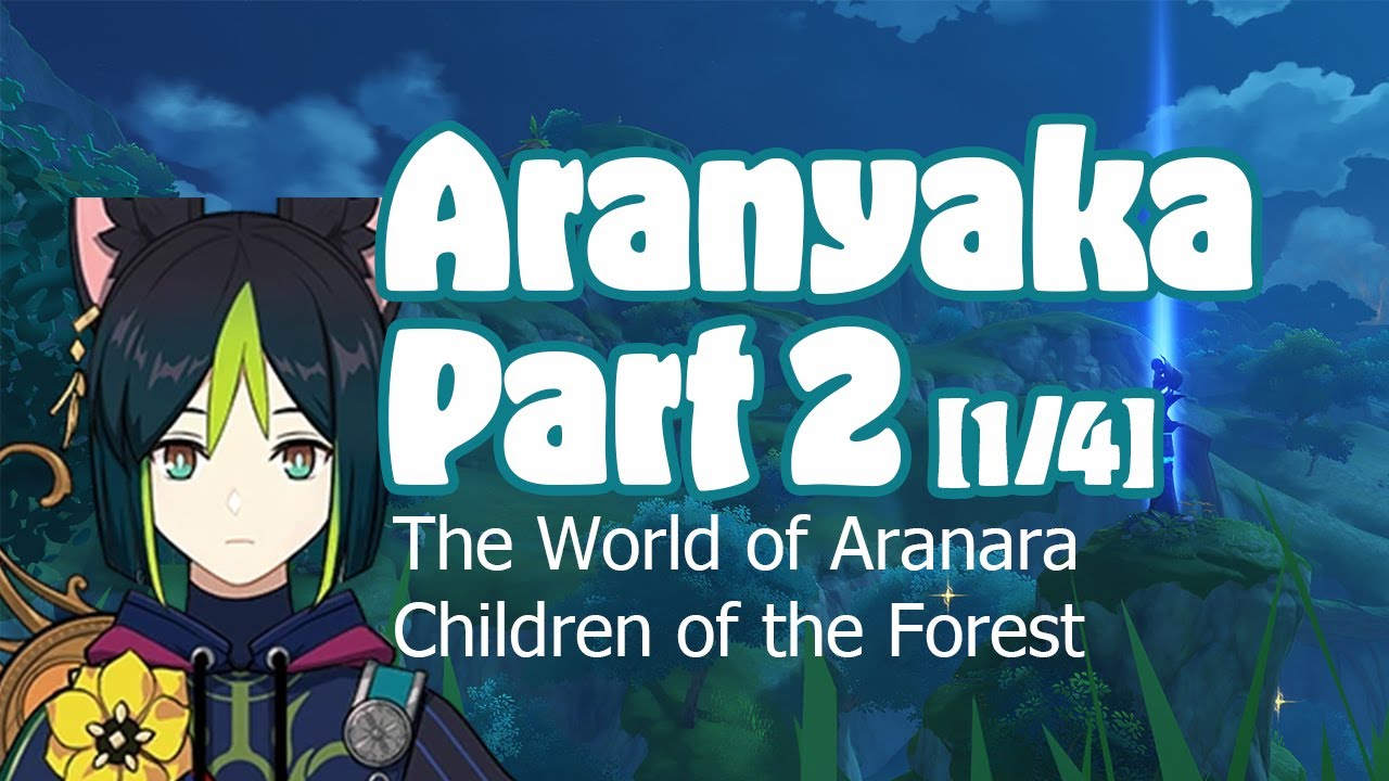 [V3.0 Sumeru Quest] Aranyaka Part 2 [1/4] | Walkthrough