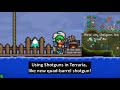 Using Terraria's shotguns, in 8 minutes! (also includes something that's a shotgun, but it's not)