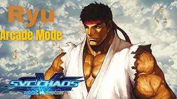 RYU Arcade Mode - SNK vs. Capcom: SVC Chaos
