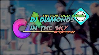 Dj Diamonds In the Sky Tiktok Old Viral Song
