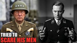 "What Patton Said to the SS Commander Who Tried to Scare His Men"