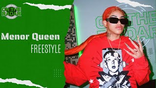The Menor Queen On The Radar Freestyle