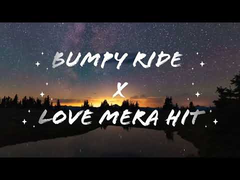 BUMPY RIDE X LOVE MERA HIT | ZAL | TRENDING INSTAGRAM REEL AUDIO