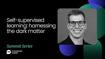 Self-supervised learning: harnessing the dark matter | Computer Vision Festival 2021