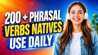 📚 200+ Phrasal Verbs That Make You Sound Natural | Speak English Easily