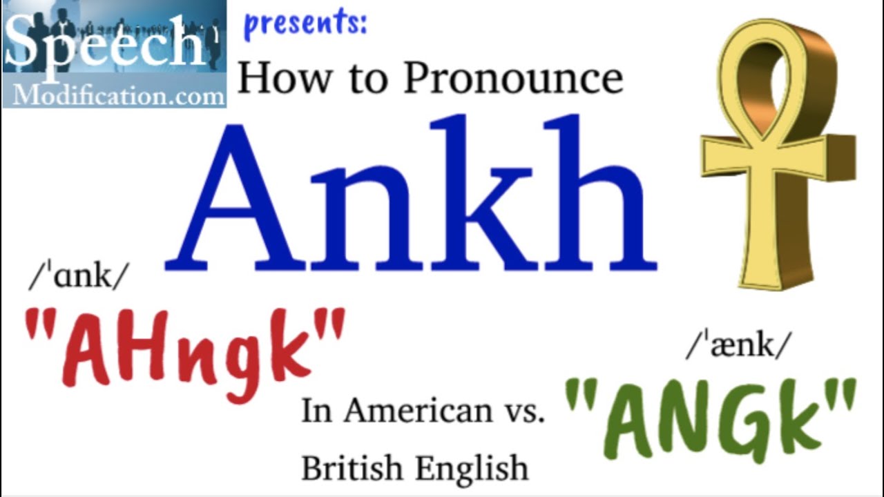 How to Pronounce Ankh (in American and British English) - YouTube