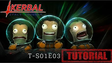 KSP Tutorial S01E03 - How to Rendezvous and Docking Manually