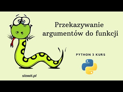 Przekazywanie argumentów do funkcji (Python kurs dla początkujących #23)