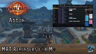 MRT Reminder fรผr eure Mythic Plus Boss Fights! - Deutsch | WoW The War Within