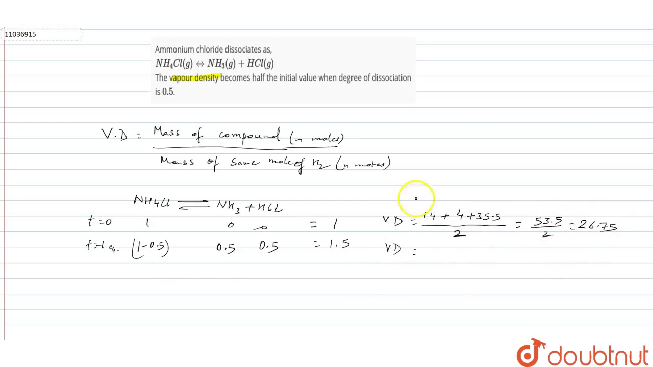Ammonium Chloride Dissociates As Nh 4 Cl G Harr Nh 3 G Hcl G The Vapour Youtube