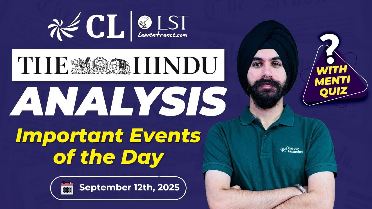 The Hindu Newspaper Analysis | 12th September 2025 | Daily Current ...