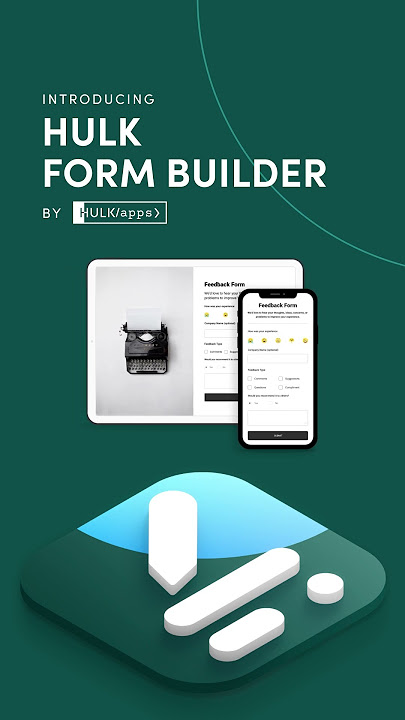 The Hulk Form Builder App