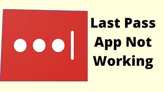 How to Fix LastPass Not Working Problem Android & Ios - Not Open Problem Solved | AllTechapple