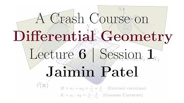 A Crash Course on Differential Geometry Lecture 06 Session 01