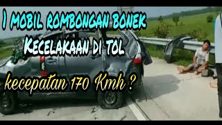 MERINDING! 1 Unit mobil rombongan BONEK kecelakaan di Tol Kertosono