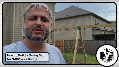 How to Build a Swing Set for $400 on a Budget!
