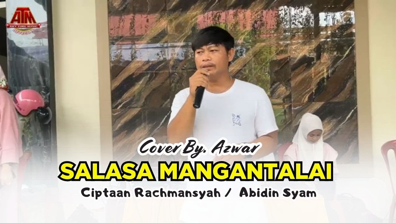 Langgam Makassar Salasa Mangantalai Ciptaan Rachmansyah & Abidin Syam Cover Azwar