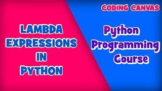 #29 LAMBDA Expressions in Python :Learn Python Programming | Beginner to Advanced