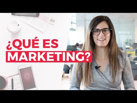 Video: ¿Qué es el marketing y sus características?