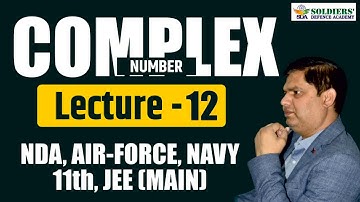 Complex Numbers Lecture-12 (CUBE ROOTS OF UNITY) NDA, Class 11, JEE Main & Advanced