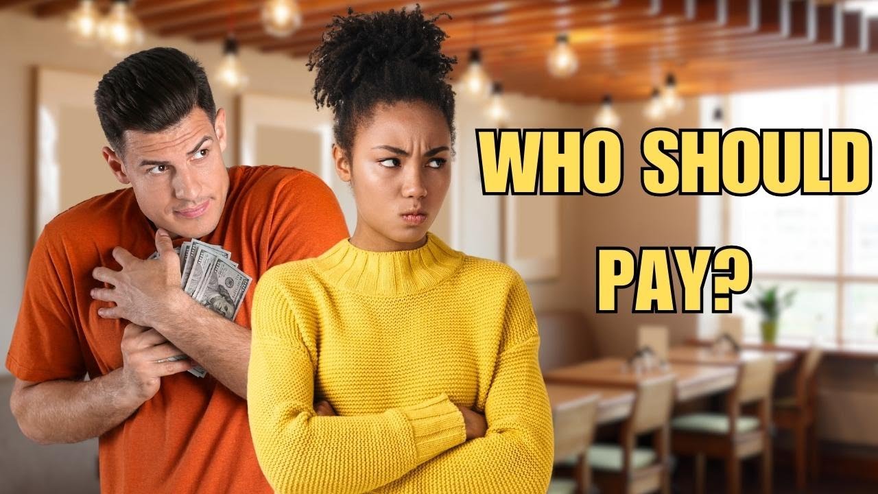 Should A MAN Pay On The First Date MGTOW YouTube Should A MAN Pay On The First Date MGTOW YouTube