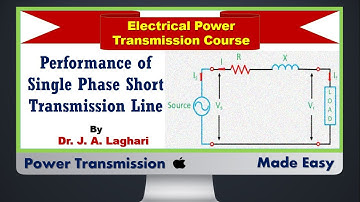 Lecture#33: Performance of Single Phase Short Transmission Line