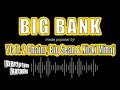 YG ft. 2 Chainz, Big Sean & Nicki Minaj - Big Bank (Karaoke Version)