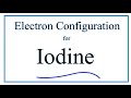 Iodine Electron Configuration Concepts