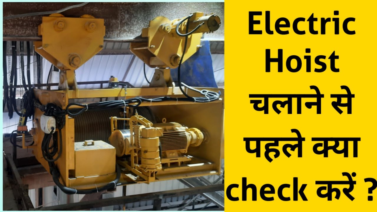 Testing and Checking of a New Electric Hoist Load Test Electrical