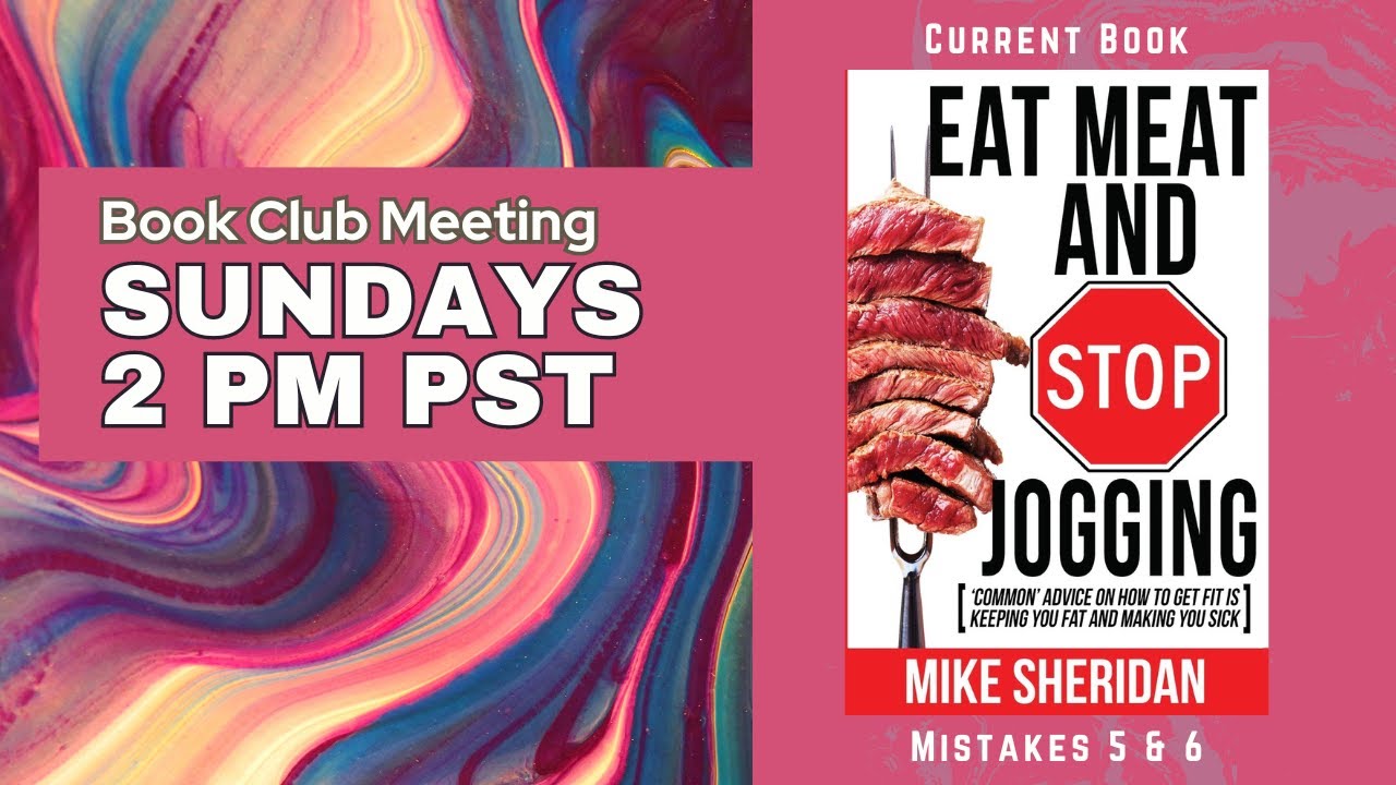 Low Carb Book Club Eat Meat and Stop Jogging by Mike Sheridan