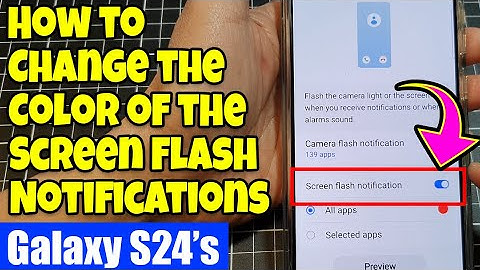 ✨ Galaxy S24/S24+/Ultra: How to Change the Color of the Screen Flash Notifications