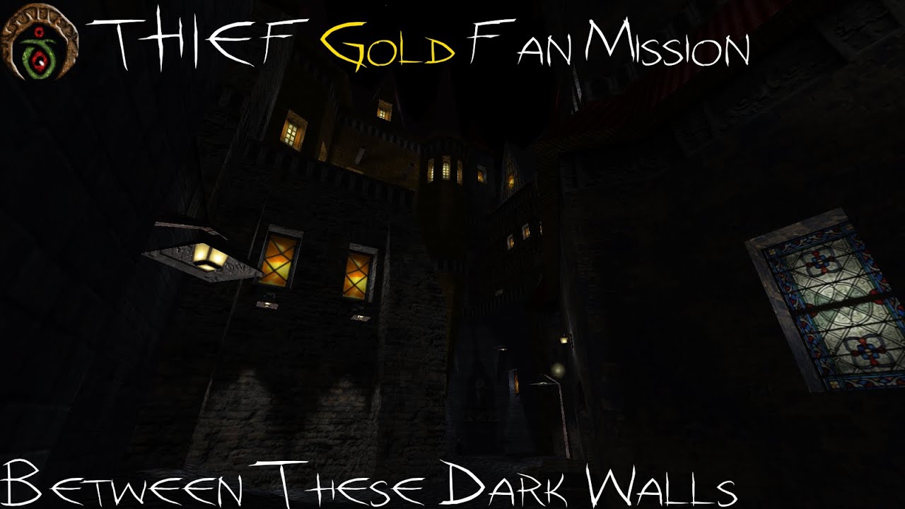 Thief Gold - Fan Mission | Between These Dark Walls (Ironman, All Loot, Ghosting)