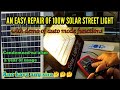 How to repair not charging issue of 100w solar street light jd8800  bukas no power issue na