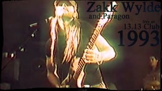 Zakk Wylde &amp; Paragon live at 13.13 Club, Charlotte, NC [VERY RARE] + SETLIST BELOW