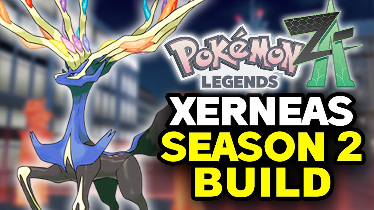 How to Use Xerneas Ranked Battles Season 2 Pokemon Legends Z-A Best Team Meta