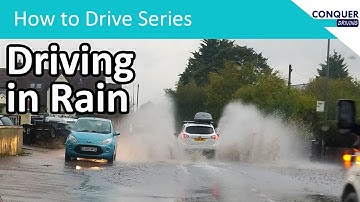 Driving in the rain and through small floods - wet weather driving