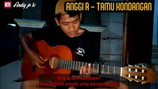 ANGGI R - TAMU KONDANGAN COVER GITAR