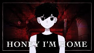 Honey I’m Home | OMORI animatic