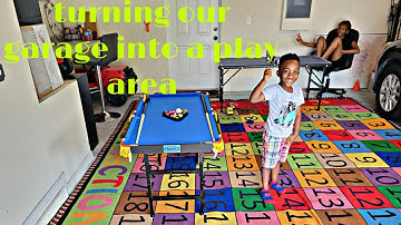 WE TURN OUR GARAGE INTO A PLAYROOM!