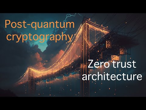 Bridging post-quantum cryptography and zero trust architecture
